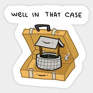 well in that case Sticker